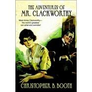 Pulp Classics: The Adventures of Mr. Clackworthy