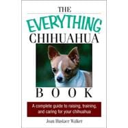 The Everything Chihuahua Book,9781593375270