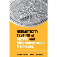 Hermeticity Testing of Mems and Microelectronic Packages