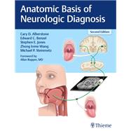 Anatomic Basis of Neurologic Diagnosis