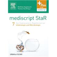 mediscript StaR 7 das Staatsexamens-Repetitorium zur Infektiologie und Mikrobiologie