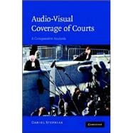 Audio-visual Coverage of Courts: A Comparative Analysis
