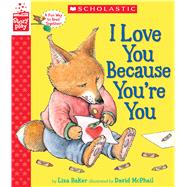 I Love You Because You're You (StoryPlay Book)