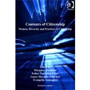 Contours of Citizenship: Women, Diversity and Practices of Citizenship