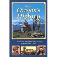 Hiking Oregon's History