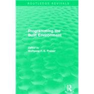 Programming the Built Environment (Routledge Revivals)