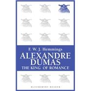 Alexandre Dumas The King of Romance