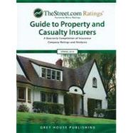 TheStreet.com Ratings Guide to Property and Casualty Insurers