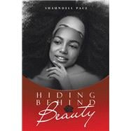 Hiding Behind Beauty book cover, ISBN 9781669835271