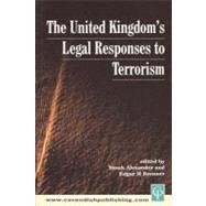Uk's Legal Responses to Terrorism