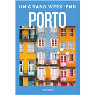 Porto Un Grand Week-end