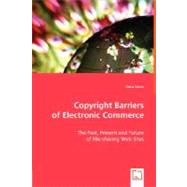 Copyright Barriers of Electronic Commerce