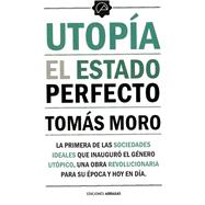 Utopía El estado perfecto
