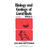 Biology and Geology of Coral Reefs V3: Biology 2