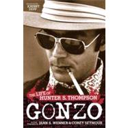 Gonzo : The Life of Hunter S. Thompson