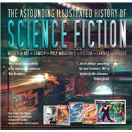 The Astounding Illustrated History of Science Fiction