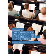 The Church of England in the First Decade of the 21st Century
