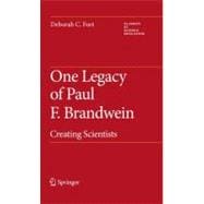 One Legacy of Paul F. Brandwein