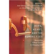 Hope, Heart, and the Humanities