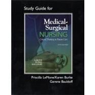 Student Study Guide for Medical-Surgical Nursing Critical Thinking in Patient Care