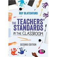The Teachers' Standards in the Classroom