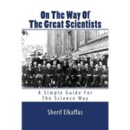 On the Way of the Great Scientists