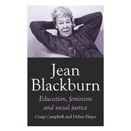 Jean Blackburn Education, Feminism and Social Justice
