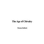 The Age of Chivalry