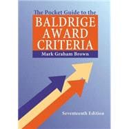 The Pocket Guide to the Baldrige Award Criteria