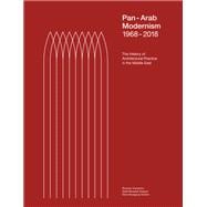 Pan-arab Modernism 1968-2018