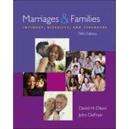Marriages And Families: Intimacy, Diversity, And  Strengths