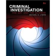 Criminal Investigation The Art and the Science