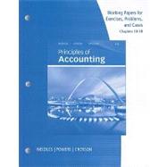 Working Papers, Chapters 18-28 for Needles/Powers’ Principles of Accounting and Principles of Financial Accounting