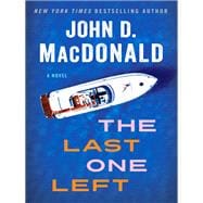 The Last One Left A Novel