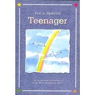 For a Special Teenager : A Collection of Poems,9780883965276