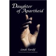 Daughter of Apartheid