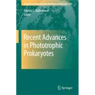 Recent Advances in Phototrophic Prokaryotes