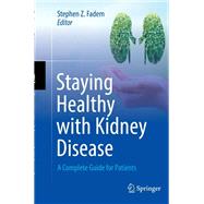Staying Healthy with Kidney Disease