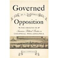 Governed by a Spirit of Opposition
