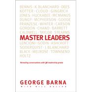 Master Leaders : Revealing Conversations with 30 Leadership Greats