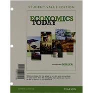 Economics Today, Student Value Edition Plus NEW MyEconLab with Pearson eText -- Access Card Package