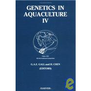 Genetics in Aquaculture IV: Proceedings of the Fourth International Symposium on Genetics in Aquaculture : Held in Wuhan, China, 29 April to 3 May 1