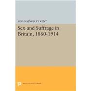 Sex and Suffrage in Britain 1860-1914