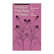 Medicinal Wild Plants of the Prairie