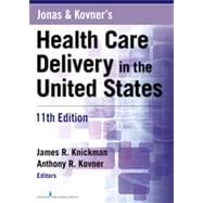 Jonas and Kovner's Health Care Delivery in the United States,9780826125279