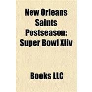 New Orleans Saints Postseason : Super Bowl Xliv