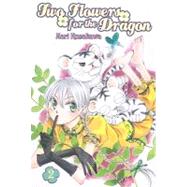 Two Flowers for the Dragon VOL 02