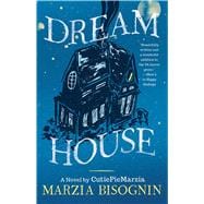 Dream House A Novel by CutiePieMarzia