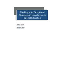 Working with Exceptional Students: An Introduction to Special Education