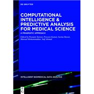 Computational Intelligence and Predictive Analysis for Medical Science